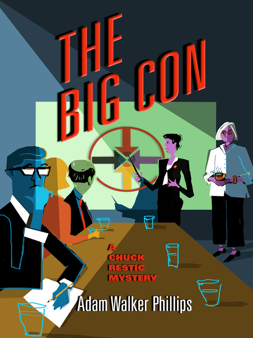 Title details for The Big Con by Adam Walker Phillips - Available